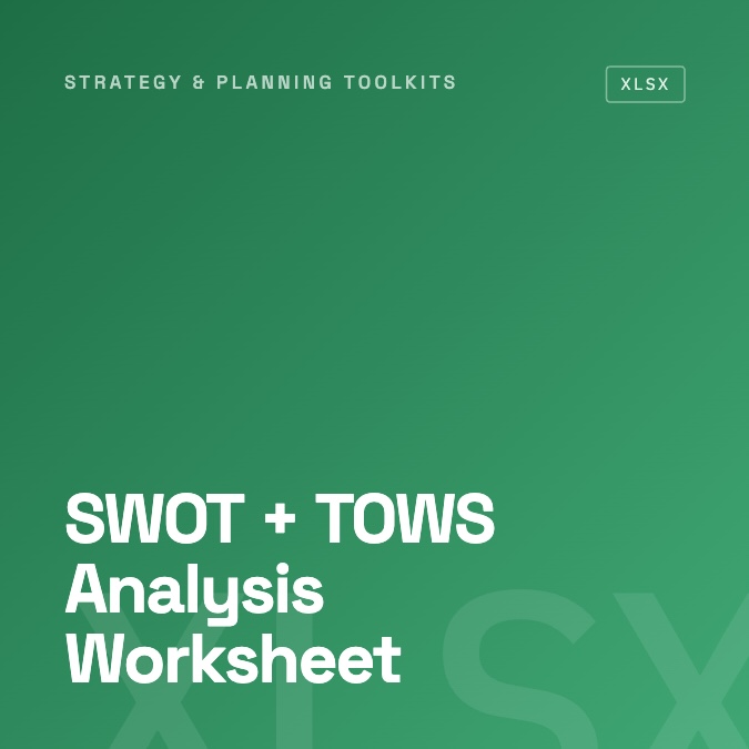 SWOT + TOWS Analysis Worksheet